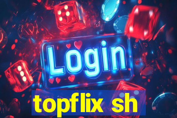 topflix sh